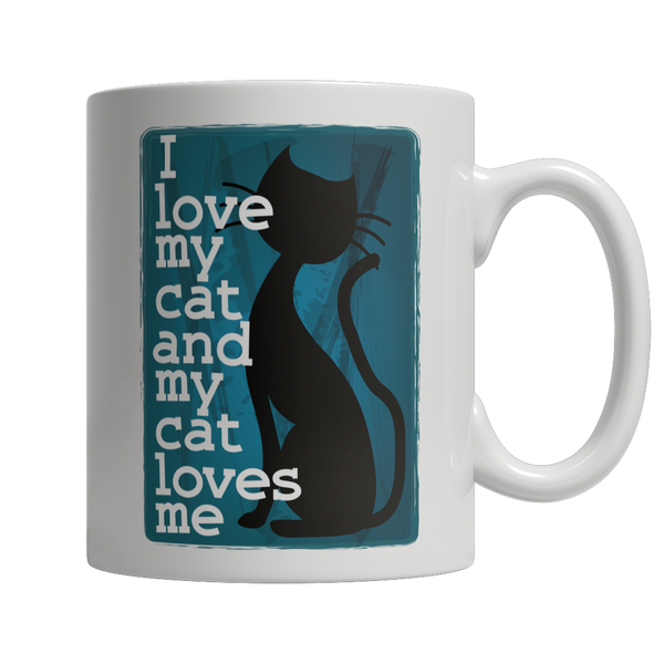 I Love My Cat And My Cat Loves Me Mug