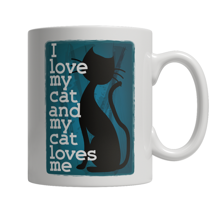 I Love My Cat And My Cat Loves Me Mug