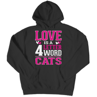 Love Is  A 4 Letter Word Cats Shirts and Hoodies