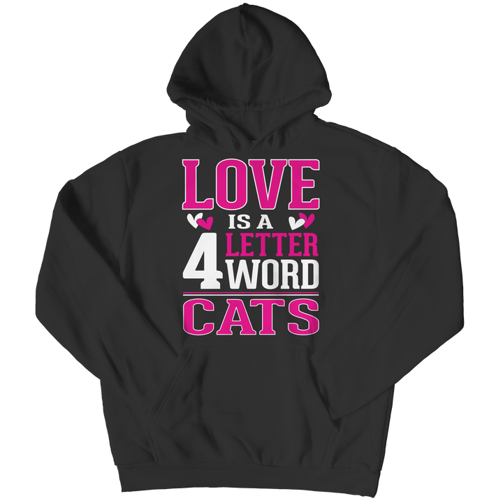 Love Is  A 4 Letter Word Cats Shirts and Hoodies