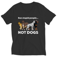 Ban Stupid People Not Dogs Shirts and Hoodies