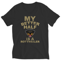 My Better Half is a Rottweiler Shirts and Hoodies