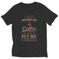 I Just Want To Sip Coffee and Pet My Labrador Shirts and Hoodies