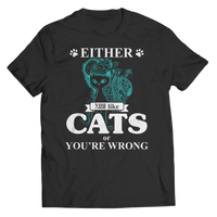 Either You Like Cats Or You're Wrong