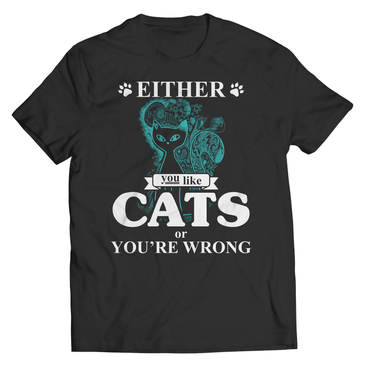 Either You Like Cats Or You're Wrong