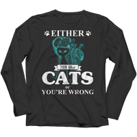 Either You Like Cats Or You're Wrong