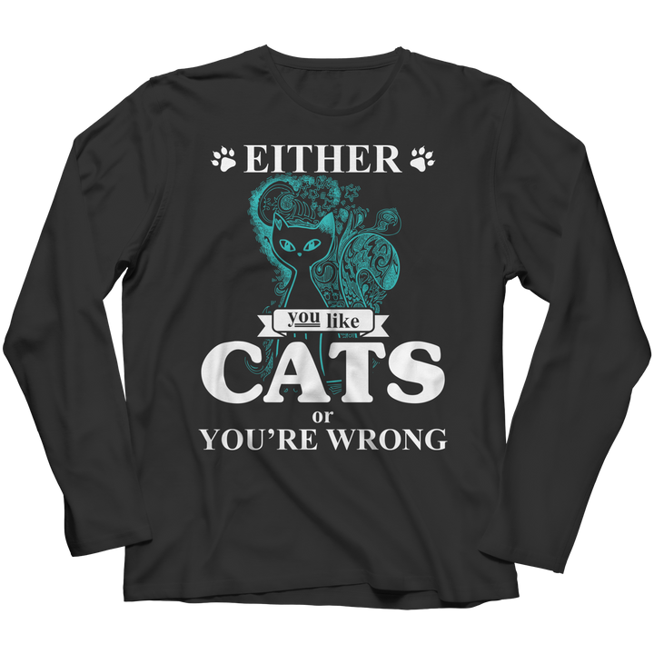 Either You Like Cats Or You're Wrong